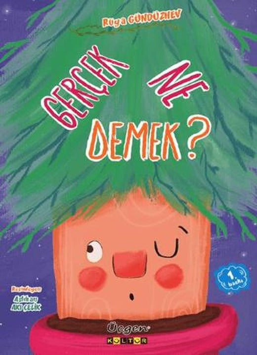 Gerçek Ne Demek?