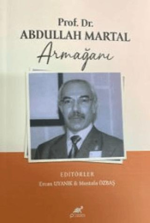 Prof. Dr. Abdullah Martal Armağanı