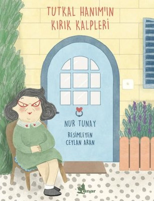 Tutkal Hanımın Kırık Kalpleri | Çınar Yayınları