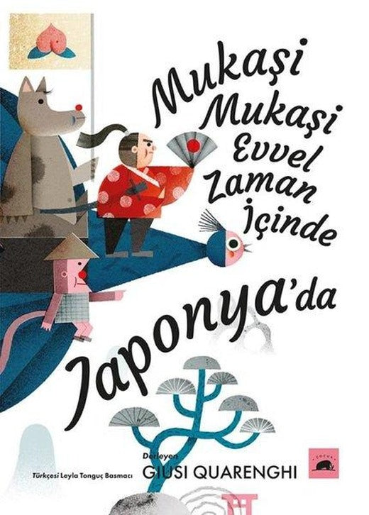 Mukaşi Mukaşi: Evvel Zaman İçinde Japonya'da | Kolektif Kitap (İnce Kapak)