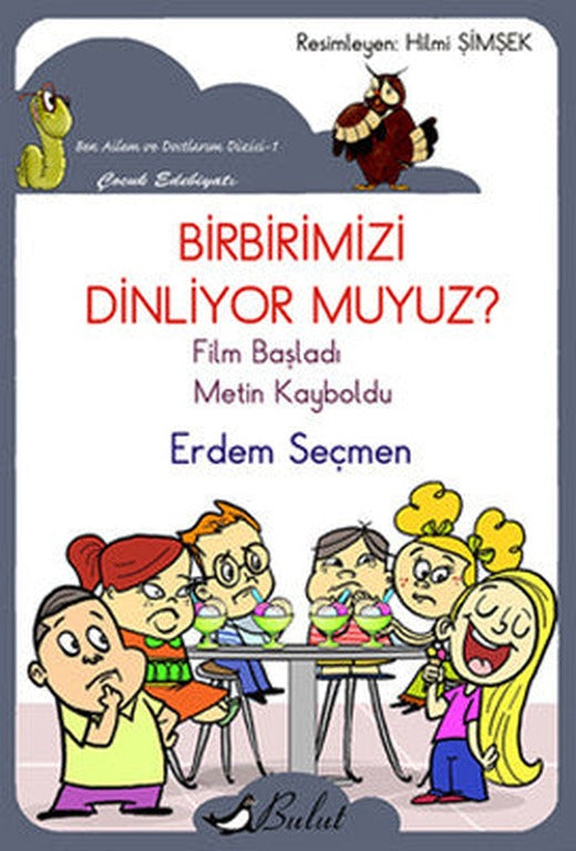 Birbirimizi Dinliyor muyuz? | Bulut Yayınları