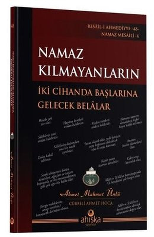 Namaz Kılmayanların İki Cihanda Başlarına Gelecek Belalar | Ahıska Yayınevi (İnce Kapak )