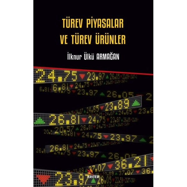 Türev Piyasalar ve Türev Ürünler | Kriter (İnce Kapak)