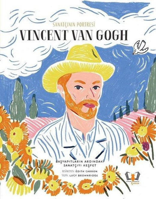 Sanatçının Portresi: Vincent van Gogh | Hayalperest Çocuk (Ciltli)