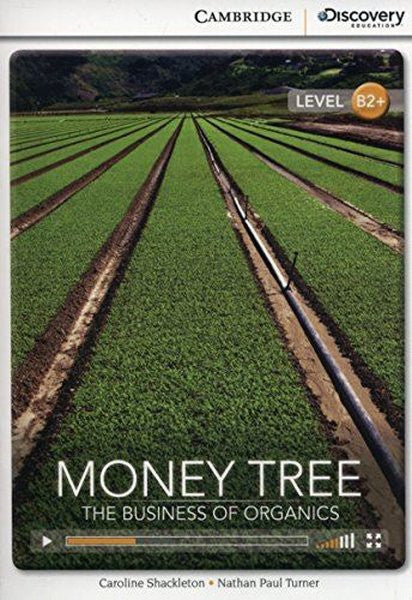 B2+ Money Tree: The Business of Organics (Book with Online Access code) Interactive Readers - Caroline Shackleton kitap kapağı