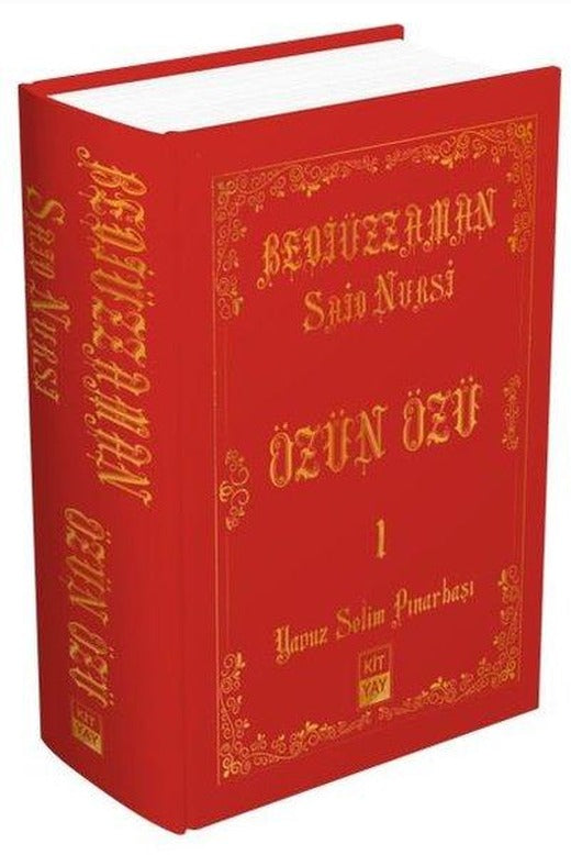 Bediüzzaman Said Nursi - Özün Özü 1 | Kityay (Ciltli)