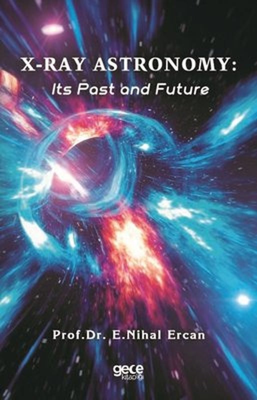 X-Ray Astronomy: Its Past and Future | Gece Kitaplığı