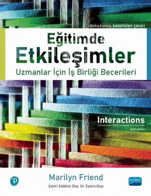 Eğitimde Etkileşimler - Uzmanlar için İşbirliği Becerileri | Nobel Akademik Yayıncılık (İnce Kapak)