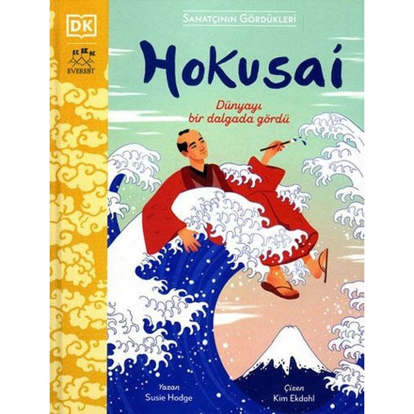 Hokusai - Sanatçının Gördükleri | Everest Yayınları (Ciltli)