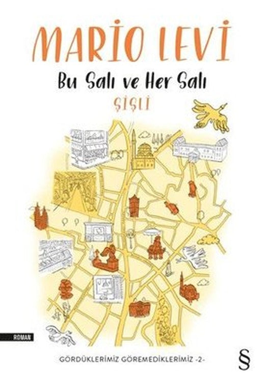 Bu Salı ve Her Salı Şişli-Gördüklerimiz Göremediklerimiz 2 | Everest Yayınları
