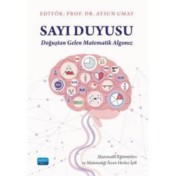 Sayı Duyusu - Doğuştan Gelen Matematik Algımız | Nobel Akademik Yayıncılık (İnce Kapak)