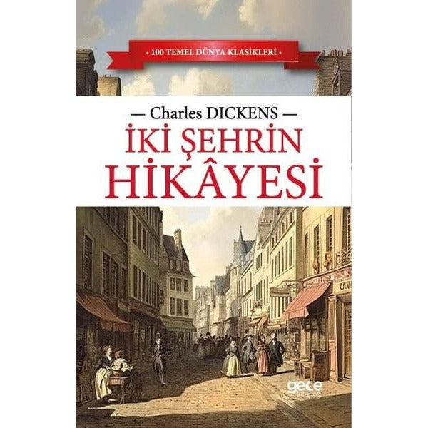 İki Şehrin Hikayesi | Gece Kitaplığı (İnce Kapak)