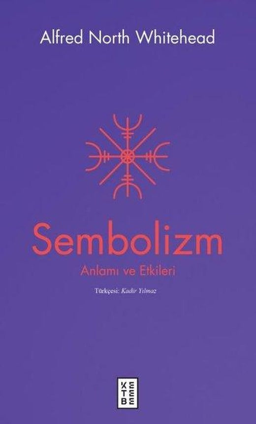 Sembolizm: Anlamı ve Etkileri | Ketebe (Cep Boy)