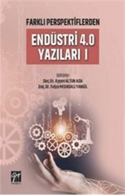 Farklı Perspektiflerden Endüstri 4.0 Yazıları 1