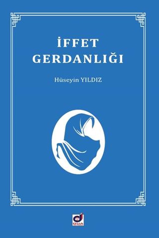 İffet Gerdanlığı | Dua Yayınları (Ciltsiz)