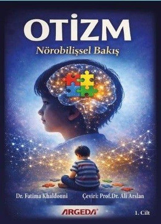 Otizm-Nörobilişsel Bakış 1. Cilt | Argeda (İnce Kapak)