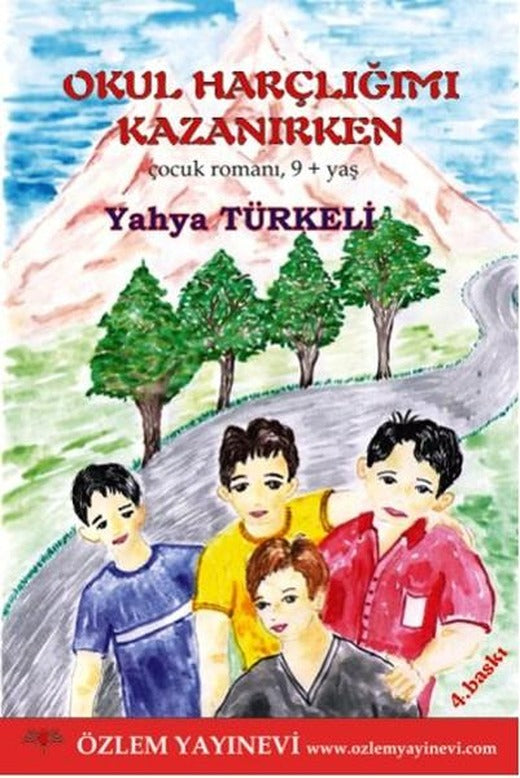 Okul Harçlığımı Kazanırken | Özlem Yayınevi (e-Kitap)