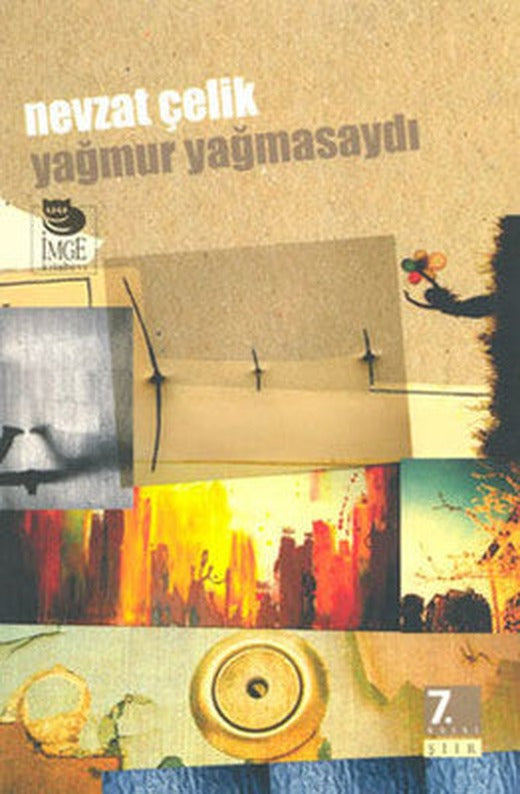 Yağmur Yağmasaydı | İmge Kitabevi