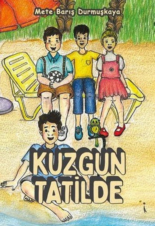 Kuzgun Tatilde | İkinci Adam Yayınları