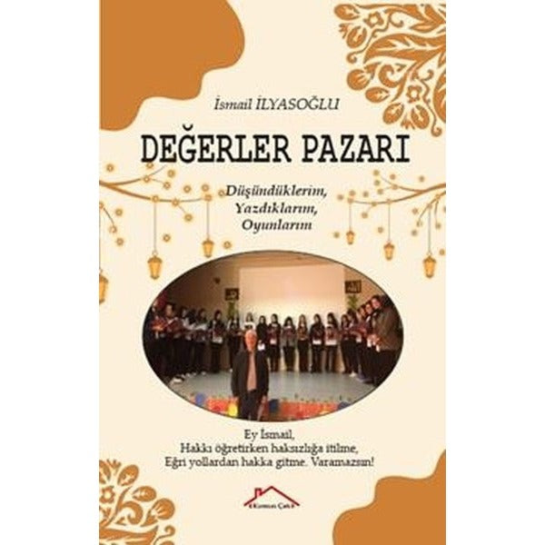 Değerler Pazarı - Düşündüklerim Yazdıklarım Oyunlarım | Kırmızı Çatı
