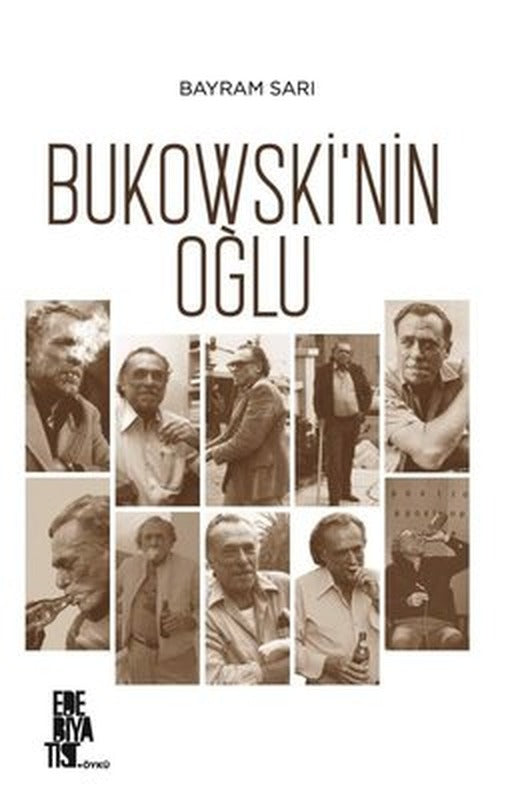 Bukowski'nin Oğlu | Edebiyatist Yayınları