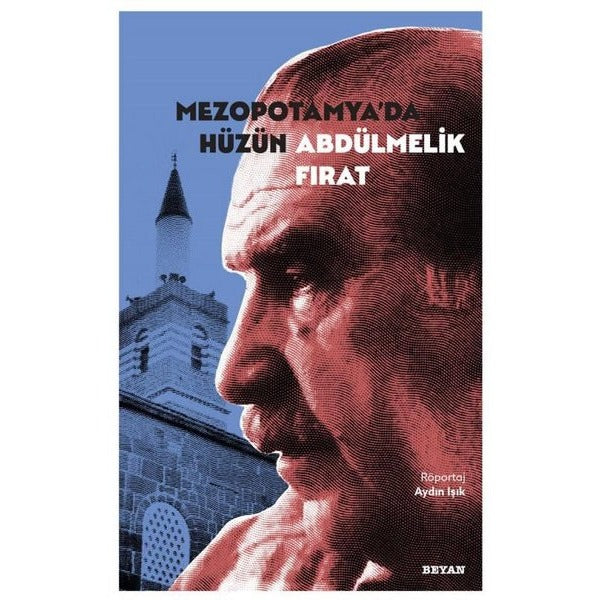 Mezopotamya'da Hüzün Abdülmelik Fırat
