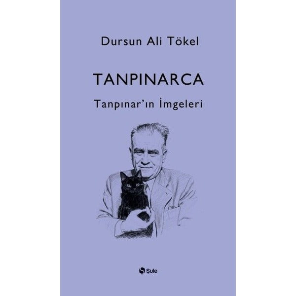 Tanpınarca - Tanpınar’ın İmgeleri