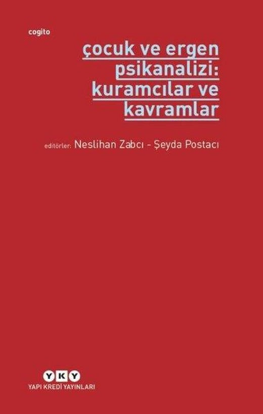 Çocuk ve Ergen Psikanalizi: Kuramcılar ve Kavramlar | Yapı Kredi Yayınları (e-Kitap)