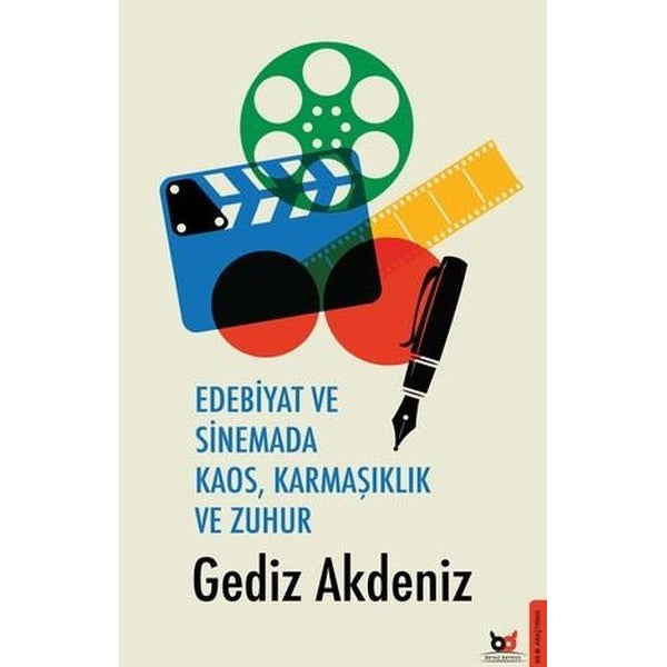 Edebiyat ve Sinemada Kaos Karmaşıklık ve Zuhur | Beyaz Baykuş (İnce Kapak)