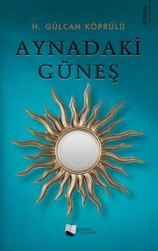 Aynadaki Güneş | Karina Yayınevi (İnce Kapak)