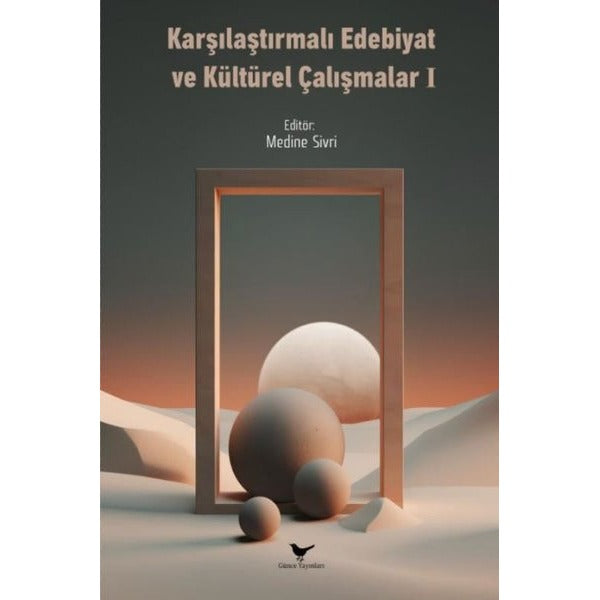 Karşılaştırmalı Edebiyat ve Kültürel Çalışmalar I
