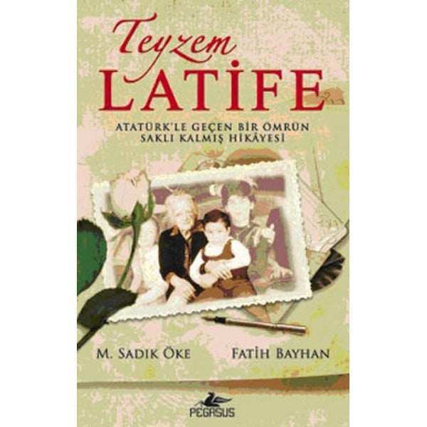 Teyzem Latife | Pegasus (İnce Kapak)