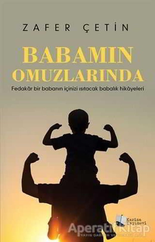 Babamın Omuzlarında - Zafer Çetin - Karina Yayınevi