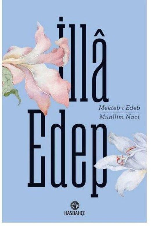 İlla Edep | Hasbahçe (İnce Kapak)