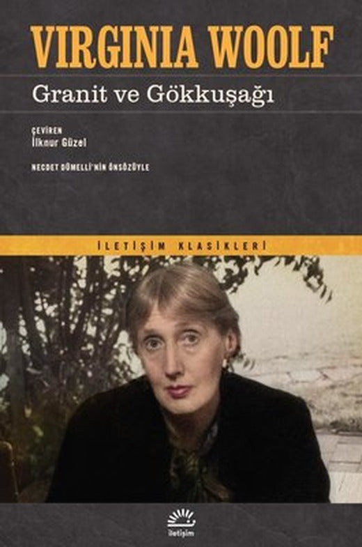 Granit ve Gökkuşağı | İletişim Yayınları