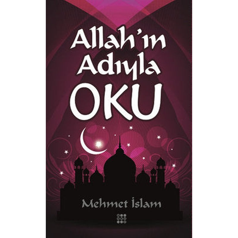 Allahın Adıyla Oku | Dokuz Yayınları