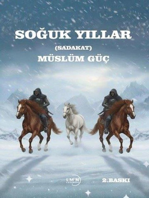 Soğuk Yıllar - Sadakat | Liman Yayınevi (İnce Kapak)