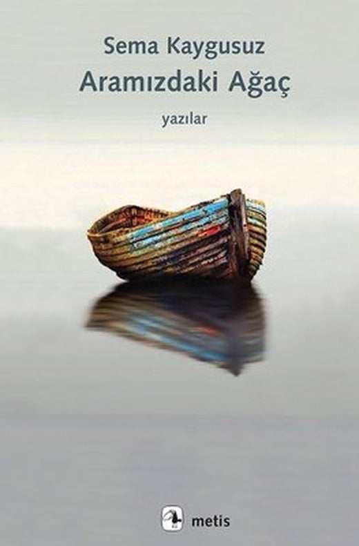 Aramızdaki Ağaç | Metis Yayınları
