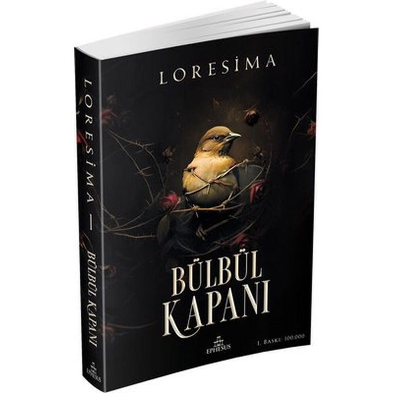 Bülbül Kapanı 1 | Ephesus Yayınları (Ciltli)