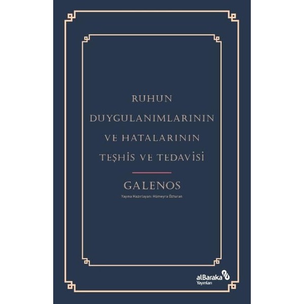 Ruhun Duygulanımlarının ve Hatalarının Teşhis ve Tedavisi | alBaraka Yayınları