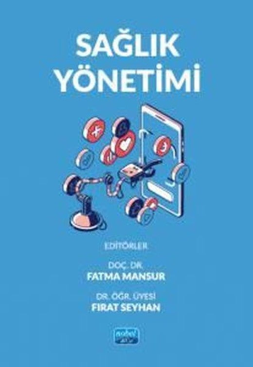 Sağlık Yönetimi | Nobel Akademik Yayıncılık (İnce Kapak)