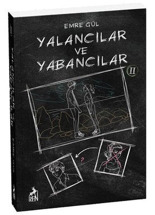 Yalancılar ve Yabancılar-2 | Ren Kitap