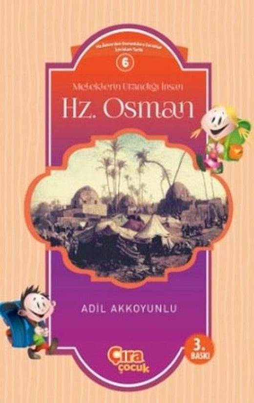 Meleklerin Utandığı İnsan Hz. Osman | Çıra Yayınları (İnce Kapak)