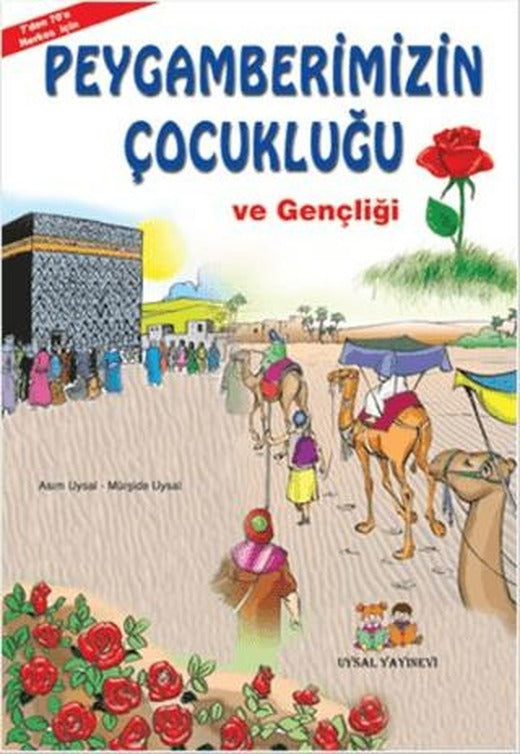 Peygamberimizin Çocukluğu ve Gençliği (Orta Boy)