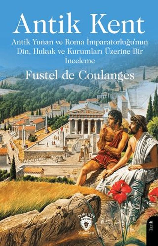 Antik Kent | Dorlion Yayınları (Ciltsiz)