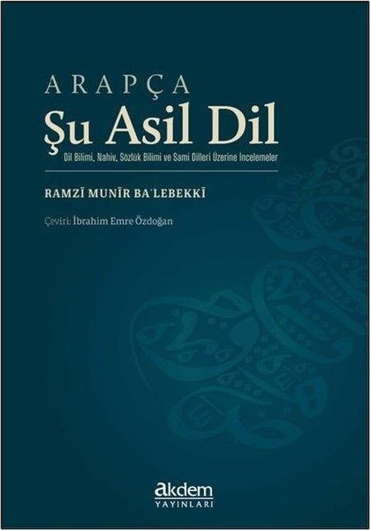 Arapça Şu Asil Dil | Akdem Yayınları (İnce Kapak)