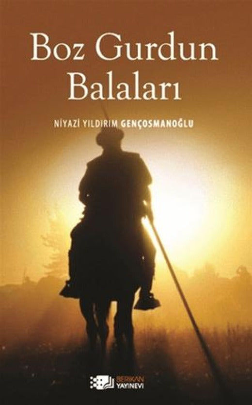 Boz Gurdun Balaları | Berikan Yayınevi (Ciltsiz)