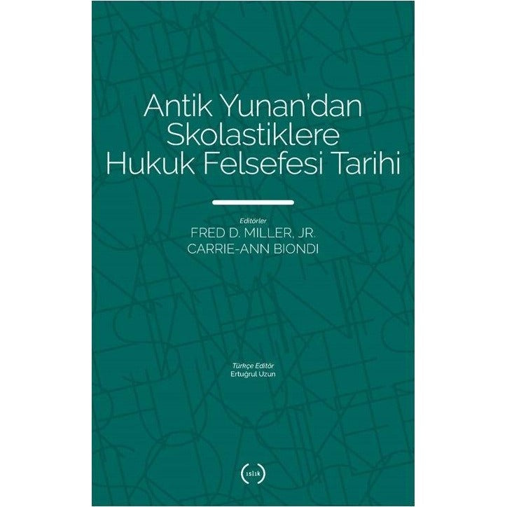 Antik Yunan’dan Skolastiklere Hukuk Felsefesi Tarihi