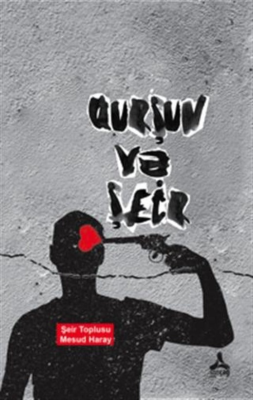 Qurşun ve Şeir | Sonçağ Yayınları (Ciltsiz)