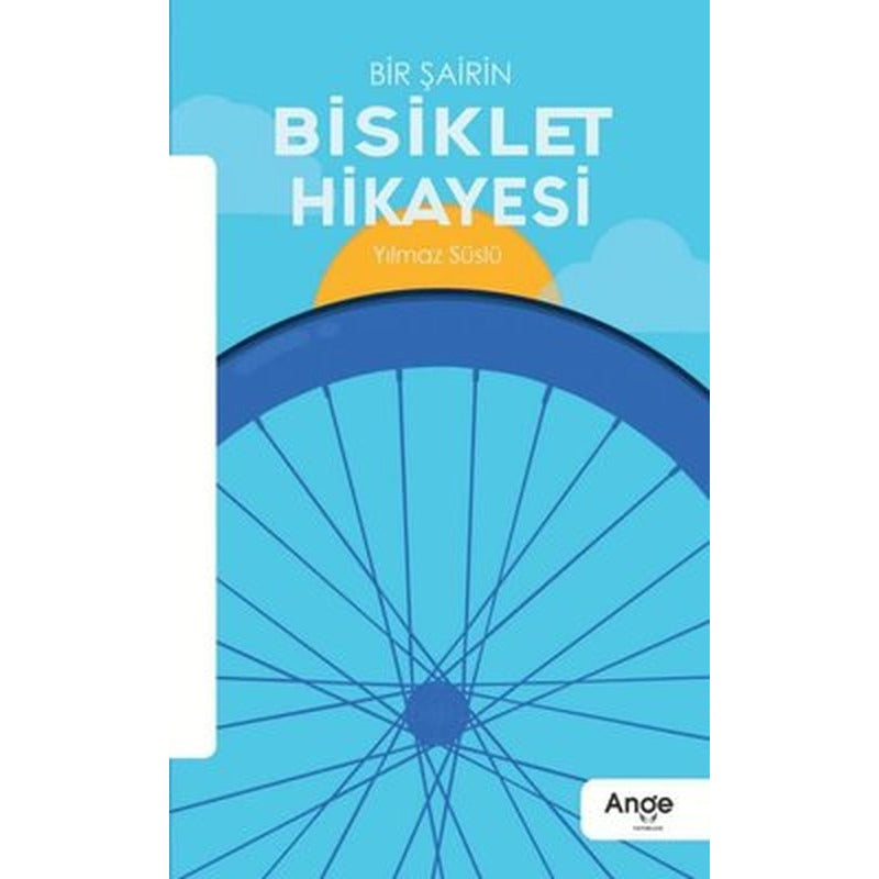 Bir Şairin Bisiklet Hikayesi | Ange Yayınları